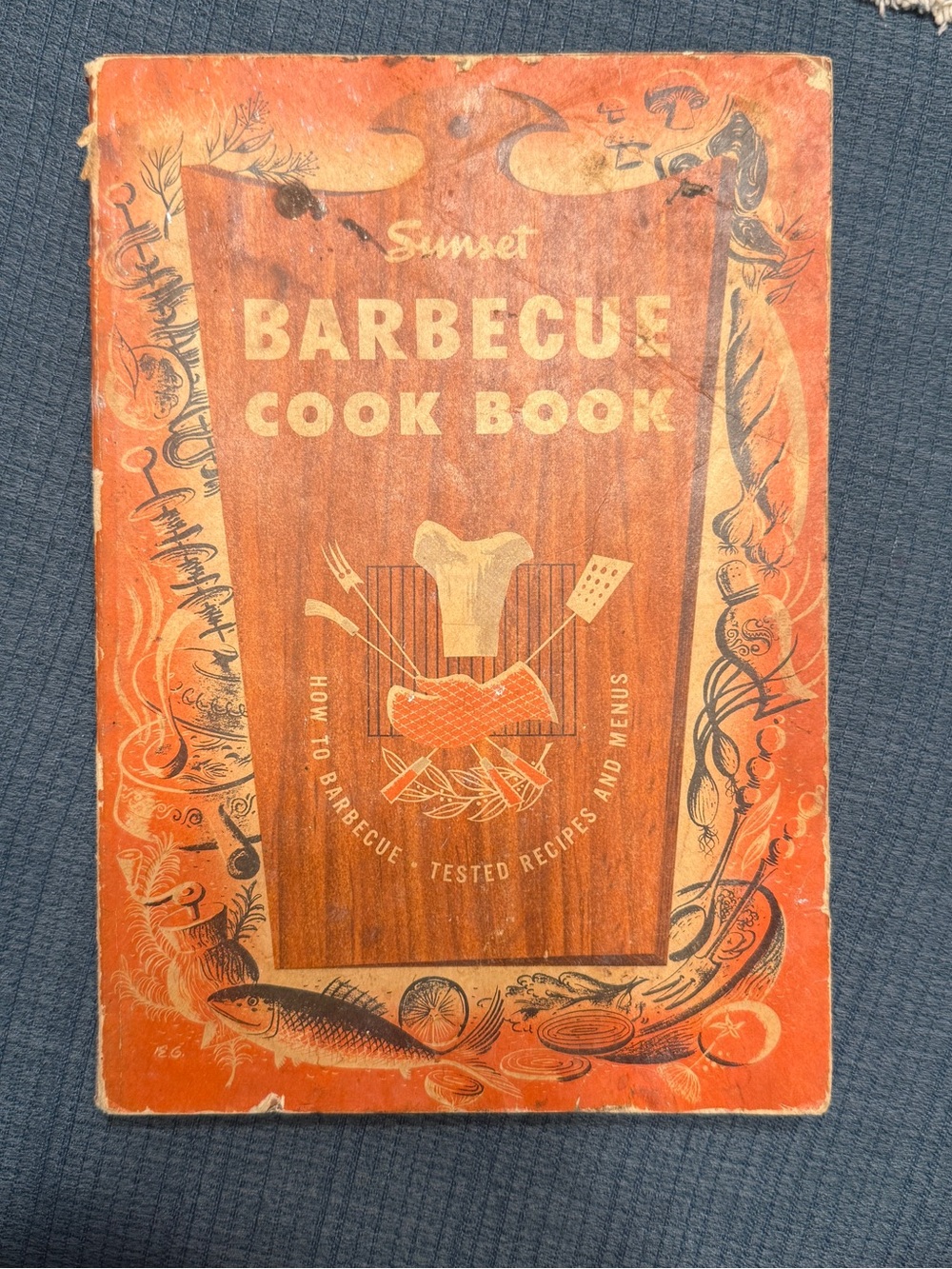 Sunset Magazine Barbecue Cook Book 1958 - Orange Barbecue Recipe Guide VTG